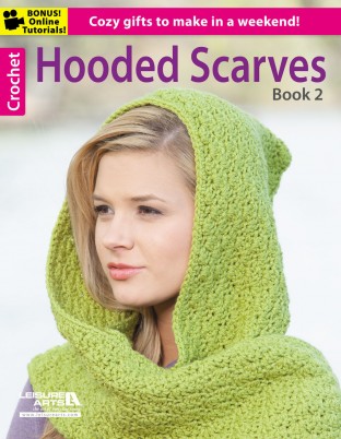 Hooded Scarfs 2 ebook by Leisure Arts