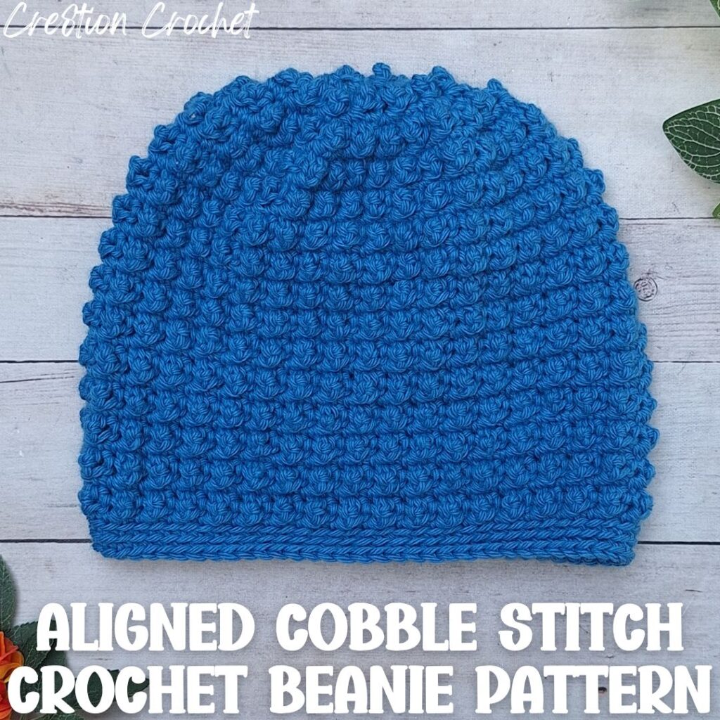 aligned cobble stitch crochet beanie pattern free
