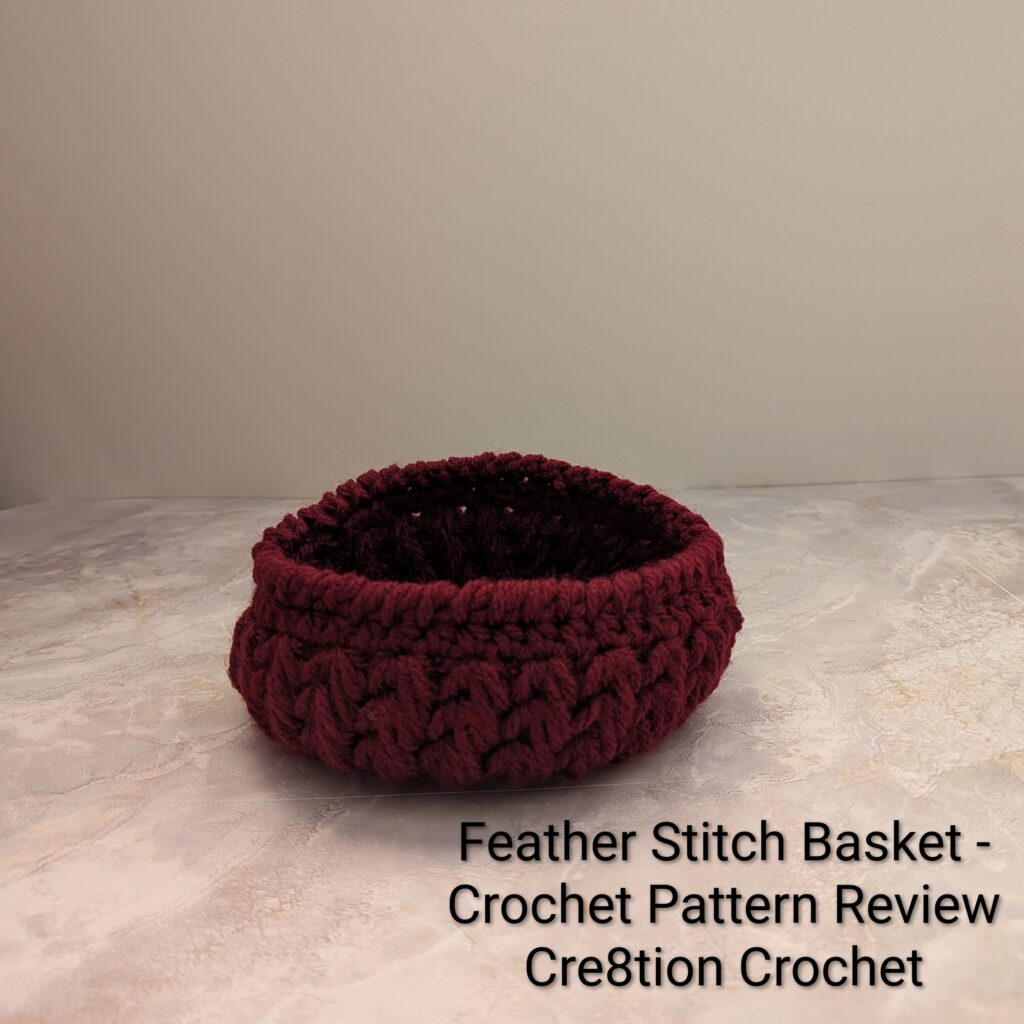 Feather Stitch Basket Crochet Pattern Review